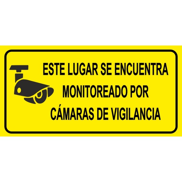 SEÑAL DE MONITOREO POR CÁMARAS DE VIGILANCIA