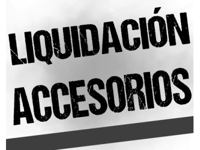 LIQUIDACION ACCESORIOS