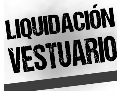 LIQUIDACION VESTUARIO